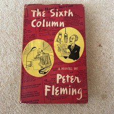 Peter fleming the sixth column - the,