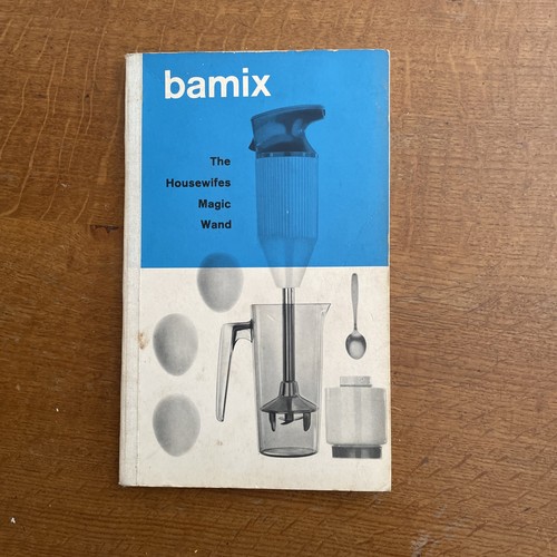 Bamix the housewife magic - the, housewife’s