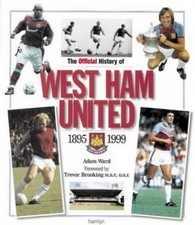 The Official History of West Ham United 2001 by Ward, Adam Hardback Book The