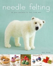 Needle Felting - 9781784945152