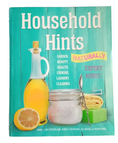 Household hints naturally - hints,,