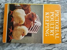 Pictorial Poultry Keeping 2nd Edition 1962 any offers considered