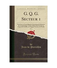 G. Q. G. Secteur 1, Vol. 1