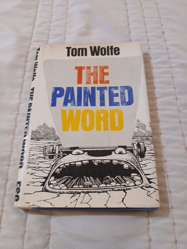 Tom wolfe the painted - the,