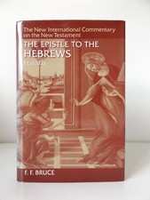 1999 The EPISTLE to the HEBREWS Revised by F.F. Bruce NEW TESTAMENT Bible NICNT
