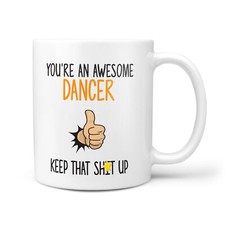 Awesome Dancer Gift Mug -