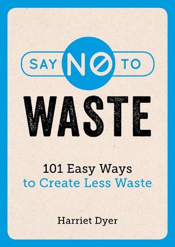 Say waste 101 easy - to, waste: