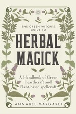The Green Witch's Guide to