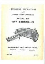Allis Chalmers Model 500 Hay Conditioner Operators Manual with Parts List