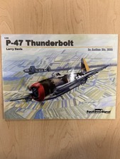 Squadron/Signal Pub. 208 - P-47 Thunderbolt in Action by Larry Davis (PB 2007)