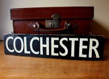 Antique Colchester Destination Sign. Decorative Train Railway Station Sign c1930