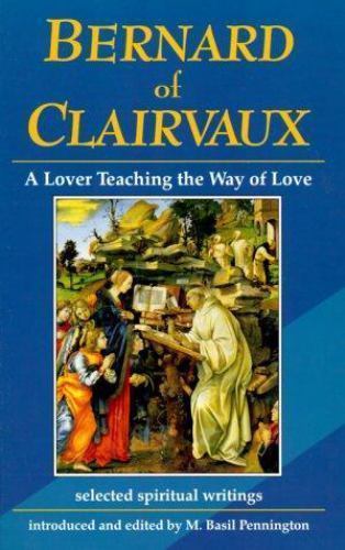 Bernard clairvaux a - bernard, lover