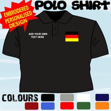 PERSONALISED GERMAN GERMANY   FLAG EMBLEM T POLO SHIRT EMBROIDERED DESIGN