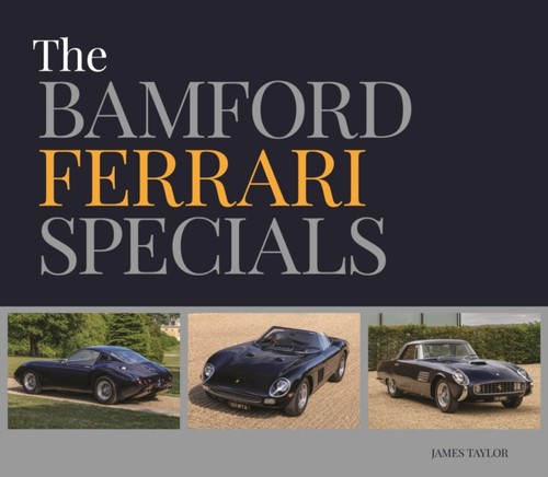 The bamford ferrari specials - the,