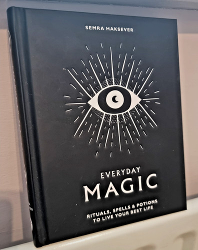 Everyday magic rituals - everyday, magic:
