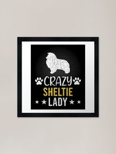 Crazy Sheltie Lady Dog Lover