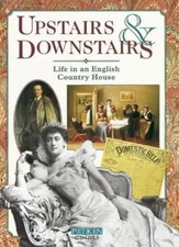 Upstairs and Downstairs: Life in an English Country House (Pitkin Guides) (Hist