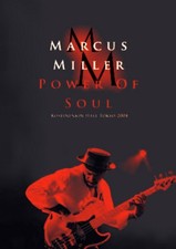 Marcus Miller: Power of Soul