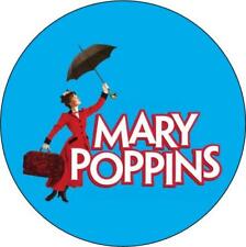 Mary Poppins The Musical. Button Badge. 25mm. 