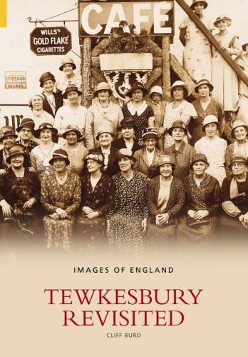 Tewkesbury revisited images - tewkesbury, (images
