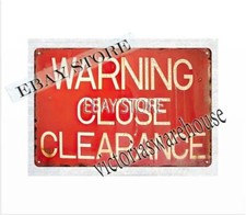 WARNING CLOSE CLEARANCE metal