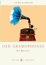 Old Gramophones and Other