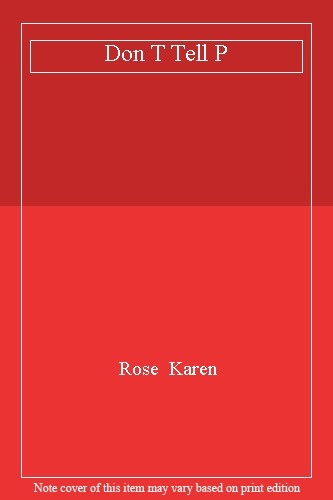 Don tell rose karen - don,