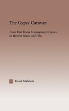 The Gypsy Caravan: From Real