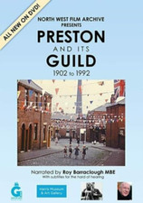 Preston And Its Guild. 1902 to