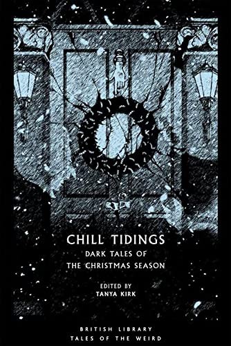 Chill tidings dark - tidings:,