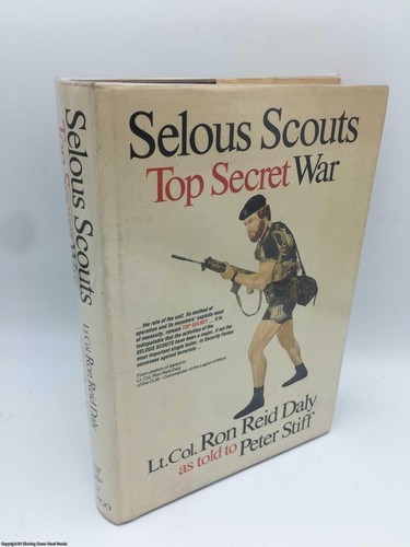 Selous scouts top secret war - scouts,