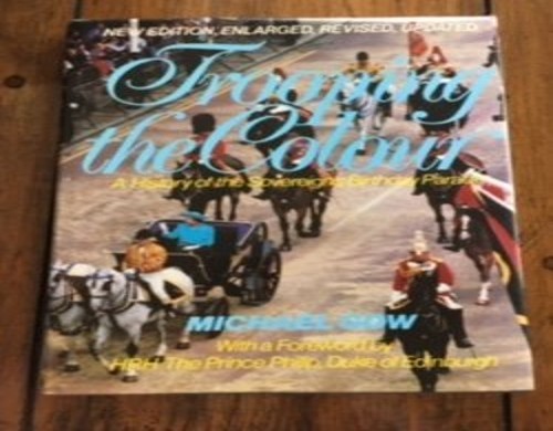 Trooping the colour history - trooping, a