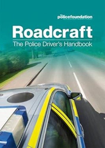 Roadcraft the police - roadcraft,