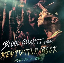 Blood Shanti - Meditation Rock