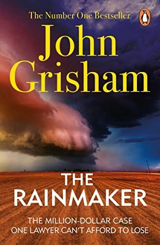The rainmaker grisham john - by, grisham,