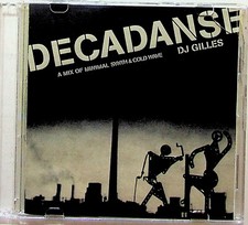 DJ GILLES Decadanse Vol.1 A Mix Of Minimal Synth & Cold Wave CD PROMO 2002 Yello