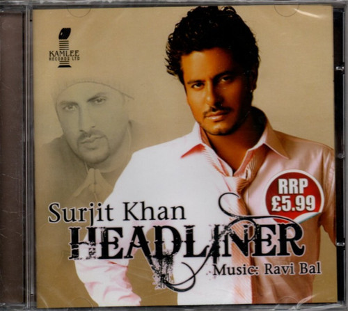 Surjit khan headliner - surjit,