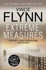 Extreme Measures By Vince Flynn. 9781849835794