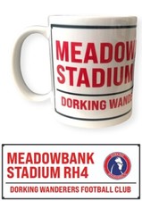 Dorking Wanderers Meadowbank Stadium RH4 Street Sign Mug Cup Christmas Gift Idea