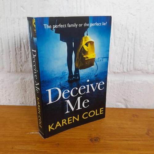 Deceive karen cole - deceive, —