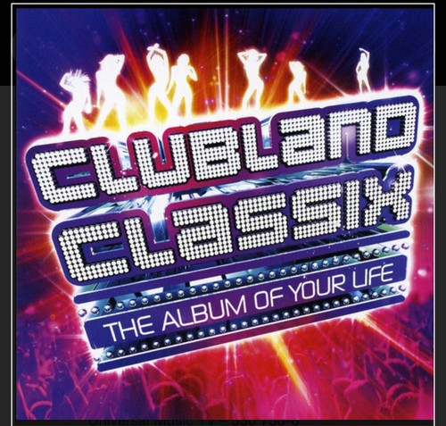 Clubland classix the album - clubland,