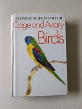 A Concise Guide In Colour Cage And Aviary Birds HB Hamlyn 1974 Jiri Felix
