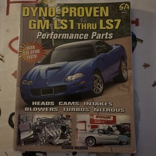 Dyno-Proven GM LS1  LS7 Performance Parts by Richard Holdener (2007) Chevy v8