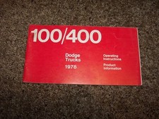 1978 Dodge D100 D200 D300 W100 W200 W300 W400 Pickup Truck Owner Operator Manual