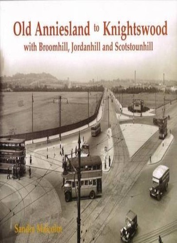 Old anniesland knightswood - anniesland,