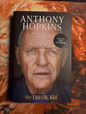 We Did Ok, Kid: A Memoir Okay Signed Edition Autographed: Sir Anthony Hopkins