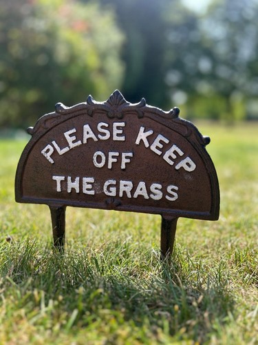 Please keep off the - keep,