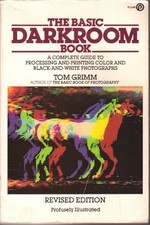 The Basic Darkroom Book : A