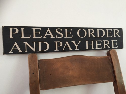 Pay here sign order - sign,