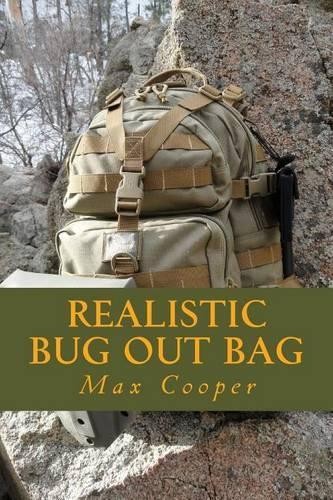 Realistic bug out - out, bag,